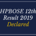 HPBOSE 12th Result 2019 Declared