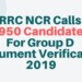 RRC NCR Calls 4950 Candidates For RRB Group D Document Verification 2019 Aglasem