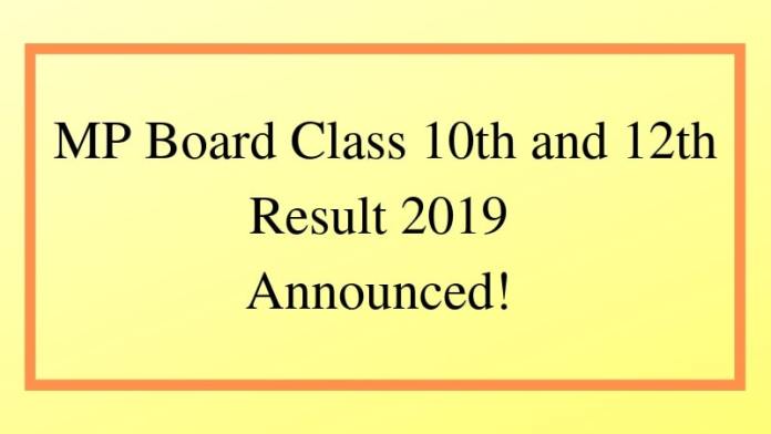 MP Board Class 10th and 12th Result 2019 Announced!-aglasem.com MP Board Class 10th and 12th Result 2019 Announced
