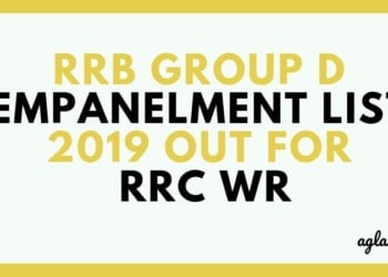 RRB Group D Empanelment List 2019 Out for RRC WR Aglasem