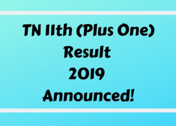 TN 11th (Plus One) Result 2019 Announced!-