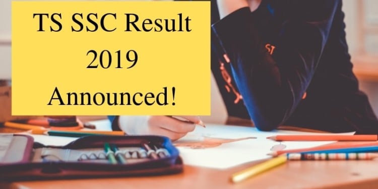 TS SSC Result 2019 Announced!
