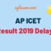 AP ICET Result 2019 Delayed
