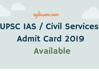 UPSC IAS / Civil Services Admit Card 2019