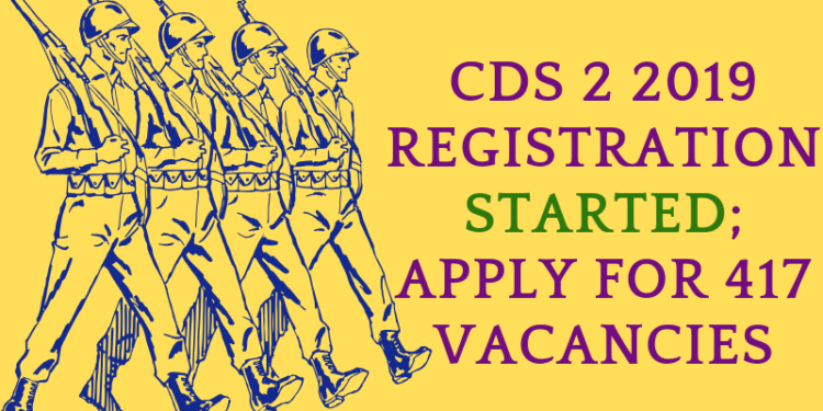 CDS-2-2019-Registration-Started-Apply-for-417-vacancies-Aglasem