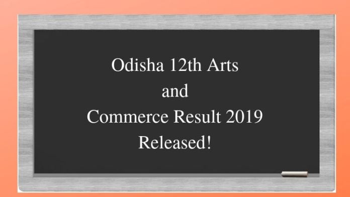 Odisha 12th Arts and Commerce Result 2019 Released!-aglasem.com Odisha 12th Arts and Commerce Result 2019 Released