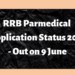 RRB Parmedical Application Status