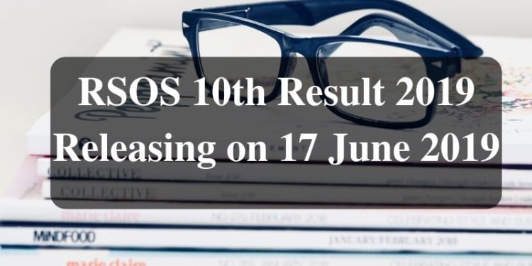 RSOS 10th Result 2019 Releasing on 17 June 2019