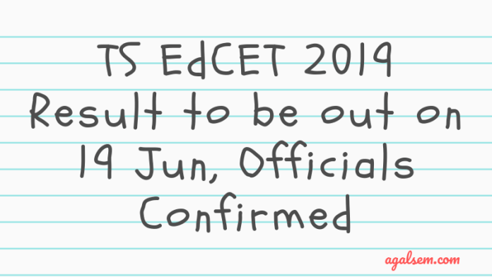 TS EdCET 2019 Result to be out on 19 Jun, Officials Confirmed TS-EdCET-2019-Result-to-be-out-on-19-Jun-Officials-Confirmed-Aglasem