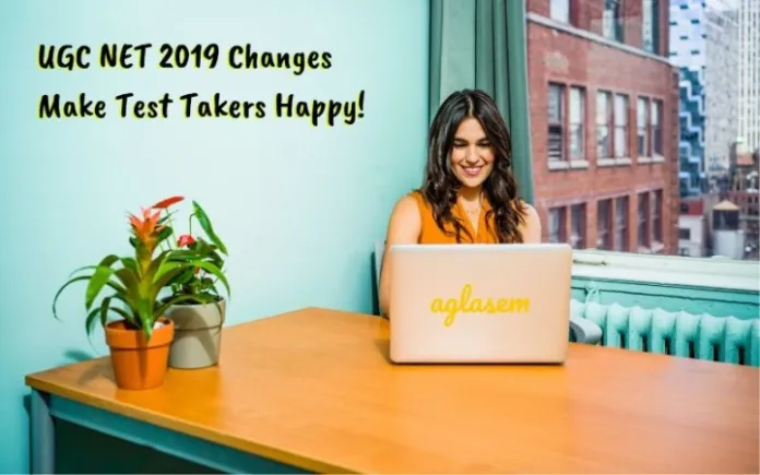 UGC NET 2019 Changes UGC NET 2019 Changes
