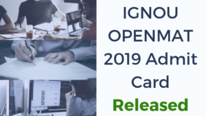 IGNOU-OPENMAT-2019-Admit-Card-Released-Aglasem