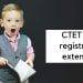 CTET registration last date extended