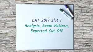 CAT 2019 Slot 1 Analysis