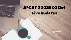 AFCAT 2 2020 03 Oct Live Updates