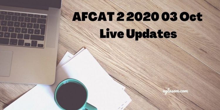 AFCAT 2 2020 03 Oct Live Updates