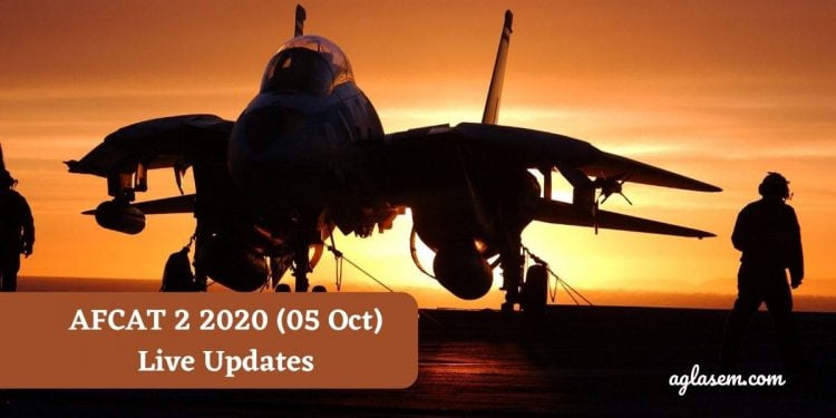 AFCAT 2 2020 (05 Oct) Live Updates