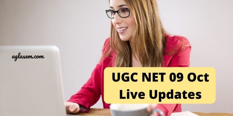 UGC NET 09 Oct Live Updates