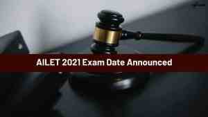 AILET 2021 exam date announced