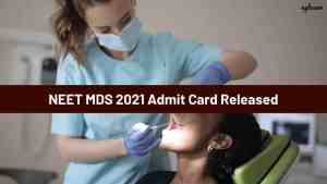 NEET MDS 2021 admit card
