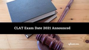 CLAT Exam Date 2021