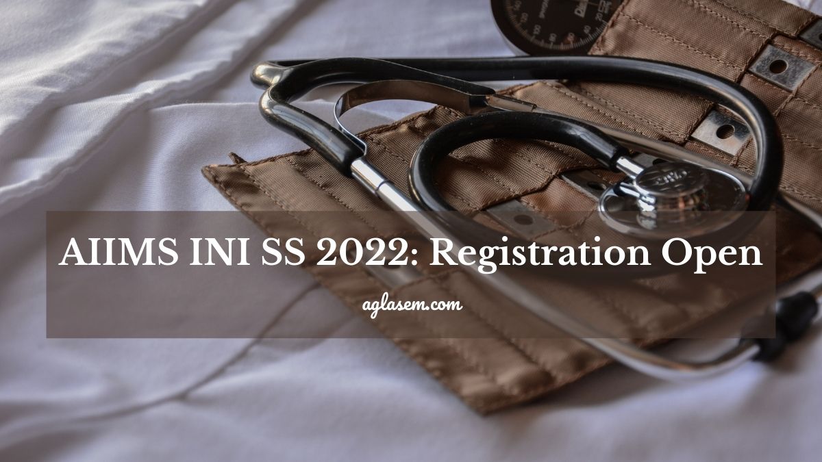 AIIMS INI SS 2022