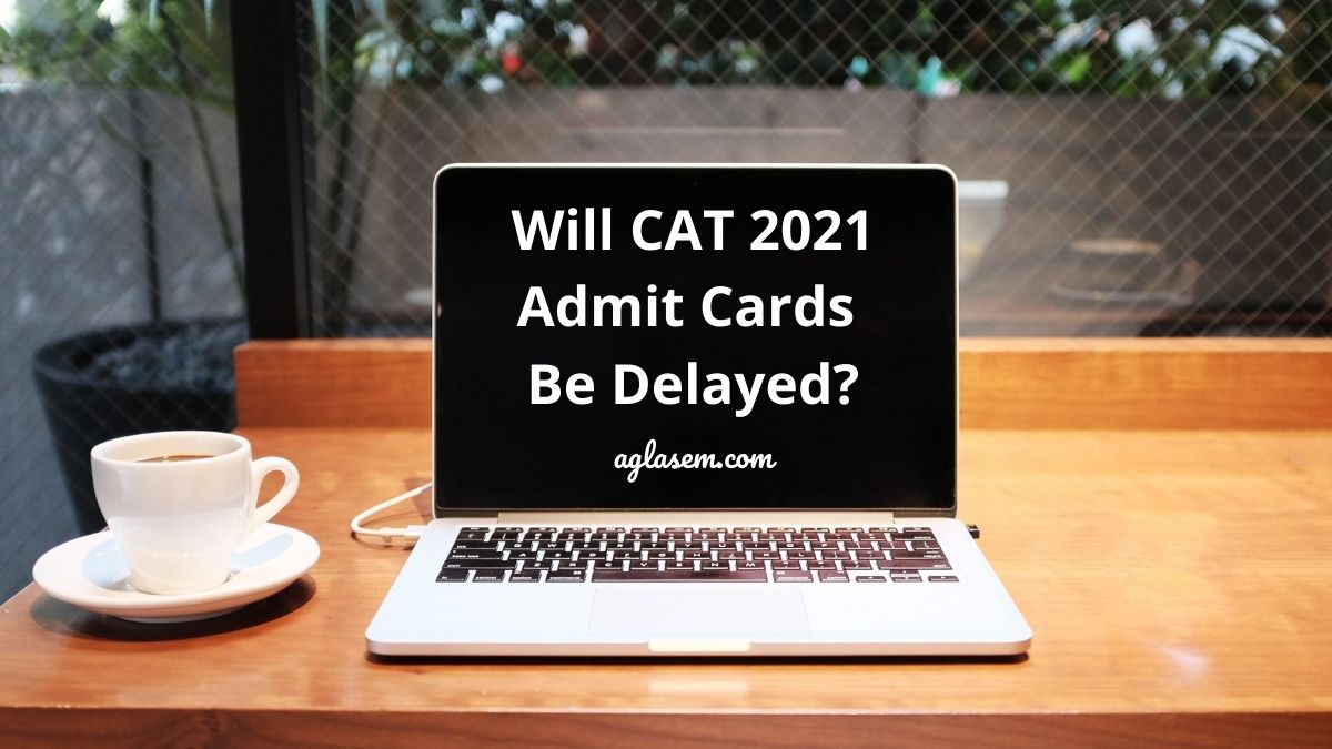 CAT Admit Card 2021